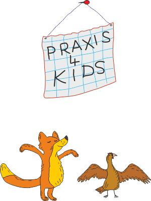 Bild mit Schild Praxis 4 Kids sowie Fuchs und Huhn